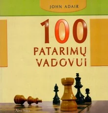 100 patarimų vadovui — asmenybes-tobulinimas