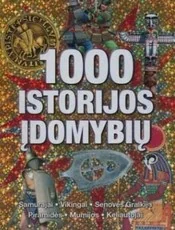 1000 istorijos įdomybių — enciklopedijos-zinynai-vaikams