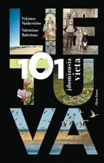101 įdomiausia Lietuvos vieta