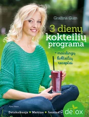 3 dienų kokteilių programa. Maistingų kokteilių receptai