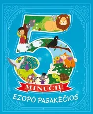 5 minučių Ezopo pasakėčios