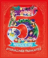 5 minučių Stebuklinės pasakaitės — pasakos