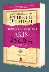 5 Tibeto pratimai ir Tikrojo atgimimo akis