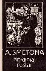 A. Smetona. Rinktiniai raštai — politika