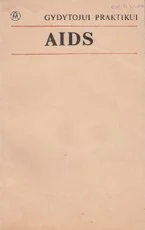 AIDS. Gydytojui praktikui