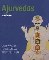 Ajurvedos paslaptys — naturalioji-ir-alternatyvi-medicina