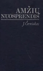 Amžių nuosprendis — politika