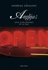 Anglija: Apie tuos žmones ir jų šalį