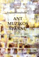 Ant muzikos sparnų — menas