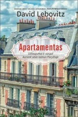 Apartamentas: džiaugsmai ir vargai kuriant savo namus Paryžiuje