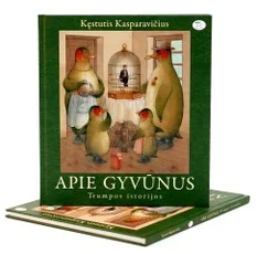Apie gyvūnus. Trumpos istorijos