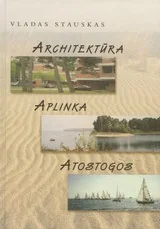 Architektūra, aplinka, atostogos — architektura