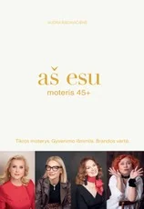 aš esu. moteris 45+ — asmenybes-tobulinimas
