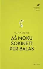 Aš moku šokinėti per balas — klasika-jaunimui