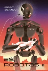 Aš, robotas — fantastika-ir-fantasy