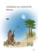 Asiliukas su violončele — literatura-maziausiems
