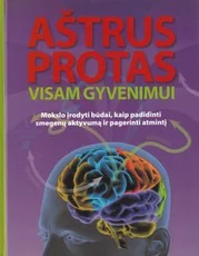 Aštrus protas visam gyvenimui — asmenybes-tobulinimas