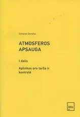 Atmosferos apsauga, I dalis. Aplinkos oro tarša ir kontrolė
