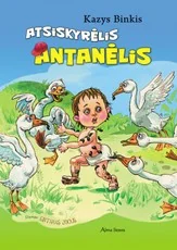 Atsiskyrėlis Antanėlis — eiliuotos-pasakos
