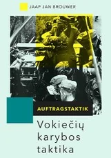 Auftragstaktik. Vokiečių karybos taktika