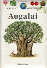 Augalai (Mažųjų enciklopedija) — enciklopedijos-zinynai-vaikams