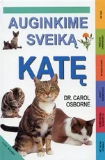 Auginkime sveiką katę — gyvunai-gamta