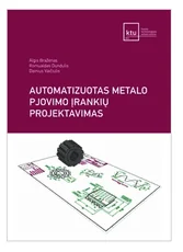 Automatizuotas metalo pjovimo įrankių projektavimas (su CD)