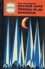 Baladė apie žmogų ir jo sparnus — biografijos