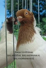 Balandžiai, balandininkai, balandininkystė