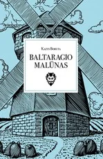 BALTARAGIO MALŪNAS: apie tai, kaip nepražudyti to, ką myli labiausiai…