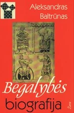Begalybės biografija