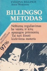 Billingso metodas. Nėštumų reguliavimas be vaistų ir kitų apsaugos priemonių — nestumas-ir-gimdymas