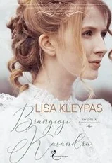 Brangioji Kasandra. Raveneliai. Kilmingųjų aistros. 6 knyga