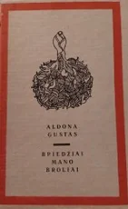 Briedžiai mano broliai