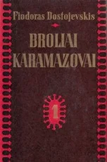 Broliai Karamazovai (I ir II tomai) — klasika