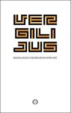 Bukolikos. Georgikos. Enėjidė