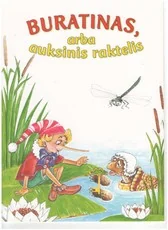 Buratinas, arba auksinis raktelis — literatura-maziausiems