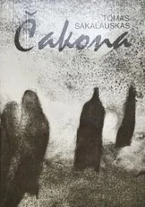 Čakona. Užmario slėnio kalnai ir XXX vizijų