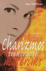 Charizmos treniruotė moterims — asmenybes-tobulinimas