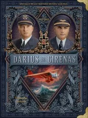 DARIUS IR GIRĖNAS. Specialus 90-ųjų skrydžio metinių albumas 1933–2023 m. — fotografija