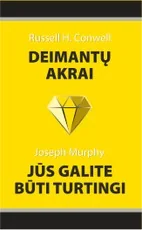 Deimantų akrai. Jūs galite būti turtingi