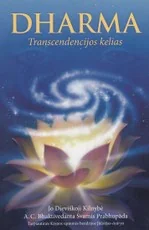 Dharma. Transcendencijos kelias — dvasingumas-ir-pasamone