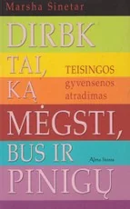 Dirbk tai, ką mėgsti, bus ir pinigų — sekmes-siekimas-