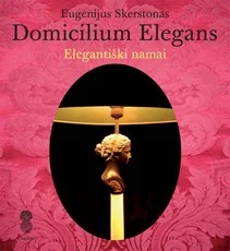 Domicilium elegans. Elegantiški namai