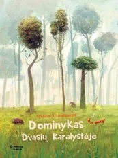 Dominykas Dvasių karalystėje