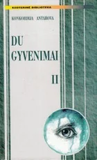 Du gyvenimai II dalis