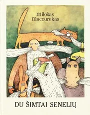 Du šimtai senelių — 3-kl--rekomenduojamos-knygos