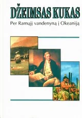 Džeimsas Kukas. Per Ramųjį vandenyną į Okeaniją — enciklopedijos-zinynai-vaikams