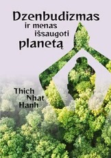 Dzenbudizmas ir menas išsaugoti planetą