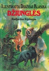 Džiunglės. Iliustruota didžioji klasika — klasika-jaunimui